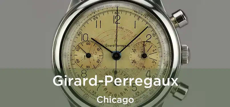 Girard-Perregaux Chicago