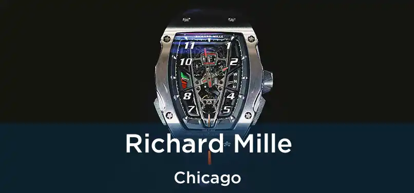 Richard Mille Chicago