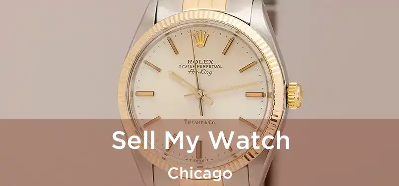 Sell My Watch Chicago